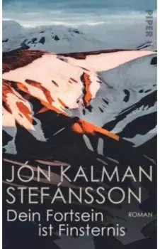 Dein Fortsein ist Finsternis