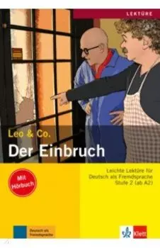 Der Einbruch. Stufe 2. Leichte Lektren fr Deutsch als Fremdsprache. Buch mit Audio-CD
