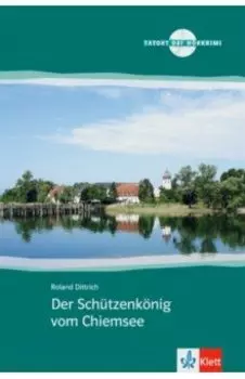 Der Schtzenknig vom Chiemsee + Audio-CD