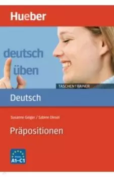 Deutsch uben Taschentrainer. Prpositionen