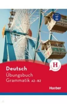 Deutsch bungsbuch Grammatik A2-B2
