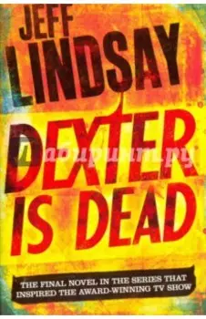 Dexter Is Dead