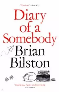 Diary of a Somebody