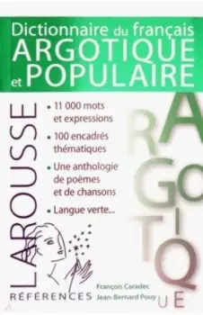 Dictionnaire de Francais argotique et populaire