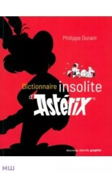 Dictionnaire insolite d’Asterix