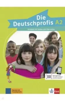 Die Deutschprofis. A2. Kursbuch mit Audios und Clips online