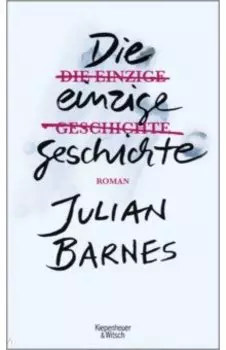 Die einzige Geschichte