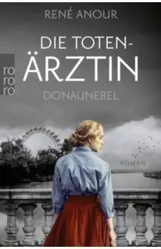 Die Totenrztin. Donaunebel