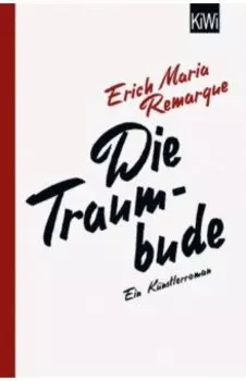 Die Traumbude. Ein Knstlerroman