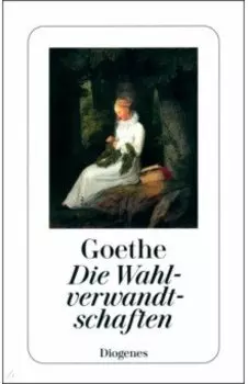 Die Wahlverwandtschaften