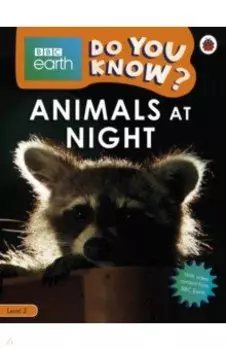 Do You Know? Animals at Night (Level 2)