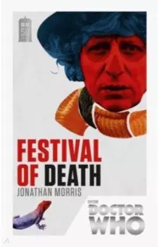 Doctor Who. Festival of Death