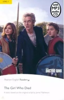 Doctor Who. The Girl Who Died. Level 2 (+CDmp3)