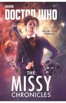 Doctor Who. The Missy Chronicles