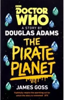 Doctor Who. The Pirate Planet