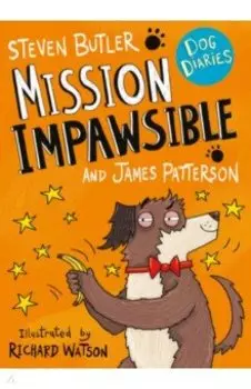 Dog Diaries. Mission Impawsible