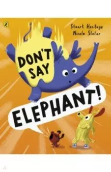 Don't Say Elephant