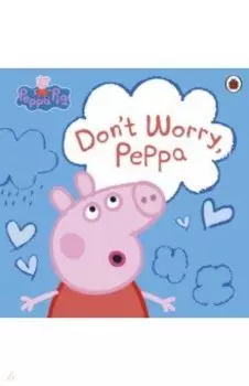 Don't Worry, Peppa