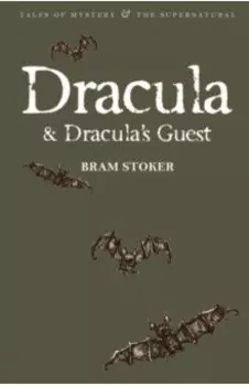 Dracula & Dracula's Guest