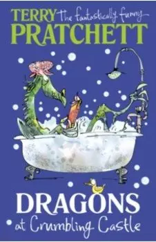 Dragons at Crumbling Castle &amp; Other Stories