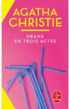 Drame en trois actes