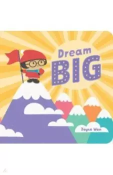 Dream Big