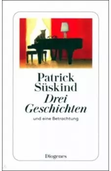 Drei Geschichten und eine Betrachtung