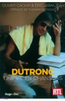 Dutronc, une vie en chansons