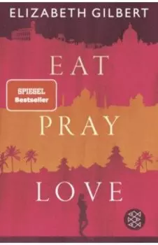 Eat, Pray, Love
