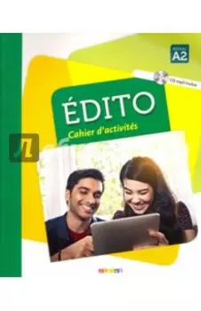 Edito. A2. Cahier d'activites (+CDmp3)