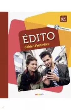 Edito B1 - Cahier (+ CD)