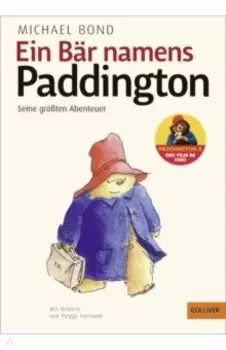 Ein Br namens Paddington. Seine grten Abenteuer