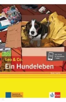 Ein Hundeleben. Stufe 1. Leichte Lektre fr Deutsch als Fremdsprache + Online