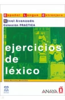 Ejercicios de lexico. Nivel Avanzado