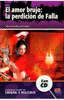 El amor brujo. La perdicin de Falla + CD