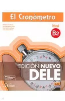 El Cronometro. Nivel B2. Edicion Nuevo Dele