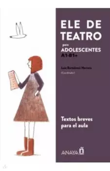 ELE de Teatro, juvenil. A1-B1+