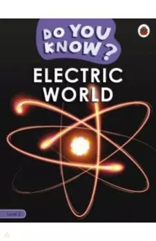 Electric World. Level 3
