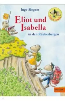 Eliot und Isabella in den Ruberbergen