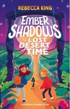 Ember Shadows and the Lost Desert of Time