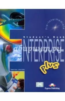 Enterprise Plus. Student's Book. Pre-Intermediate