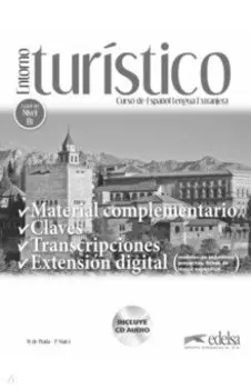 Entorno turistico. Libro de claves, transcripciones y material complementario +CD