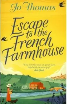 Escape to the French Farmhouse