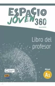 Espacio Joven 360. Nivel A1. Libro del profesor