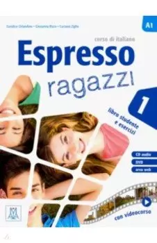Espresso ragazzi 1. Libro studente e esercizi. A1 (+ CD audio + DVD)