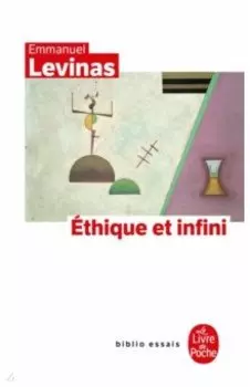 Ethique et Infini. Dialogues avec Philippe Nemo