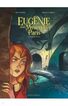 Eugnie et les mystres de Paris. Tome 3. La Conspiration Apophis