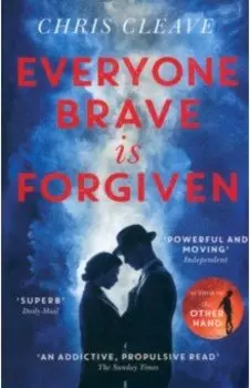 Everyone Brave Is Forgiven
