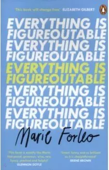 Everything is Figureoutable