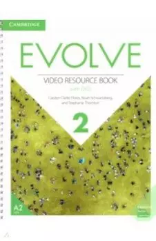 Evolve. Level 2. Video Resource Book (+DVD)